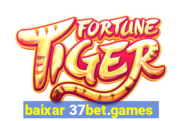 baixar 37bet.games